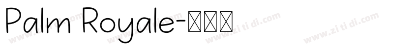 Palm Royale字体转换